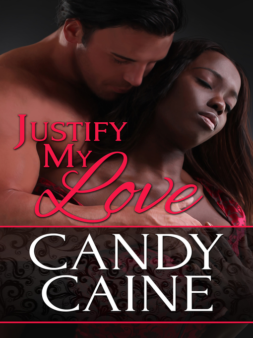 Title details for Justify My Love by Candy Caine - Available